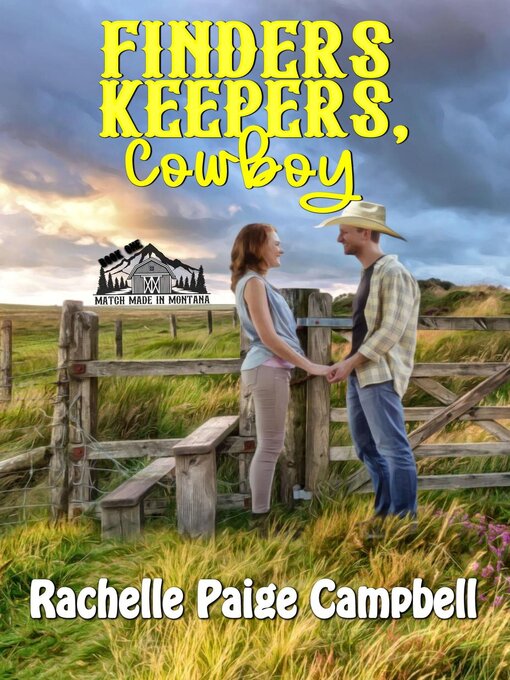 Title details for Finders Keepers, Cowboy by Rachelle Paige Campbell - Available